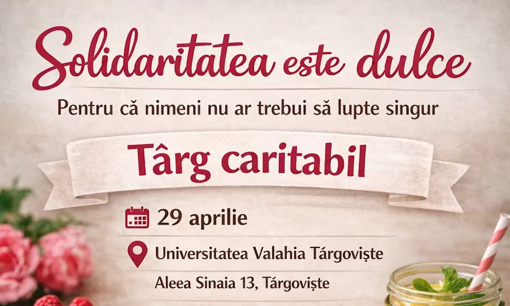Solidaritate dulce la UVT Târgoviște 🍰🤝 – Sprijină lupta Ioanei!